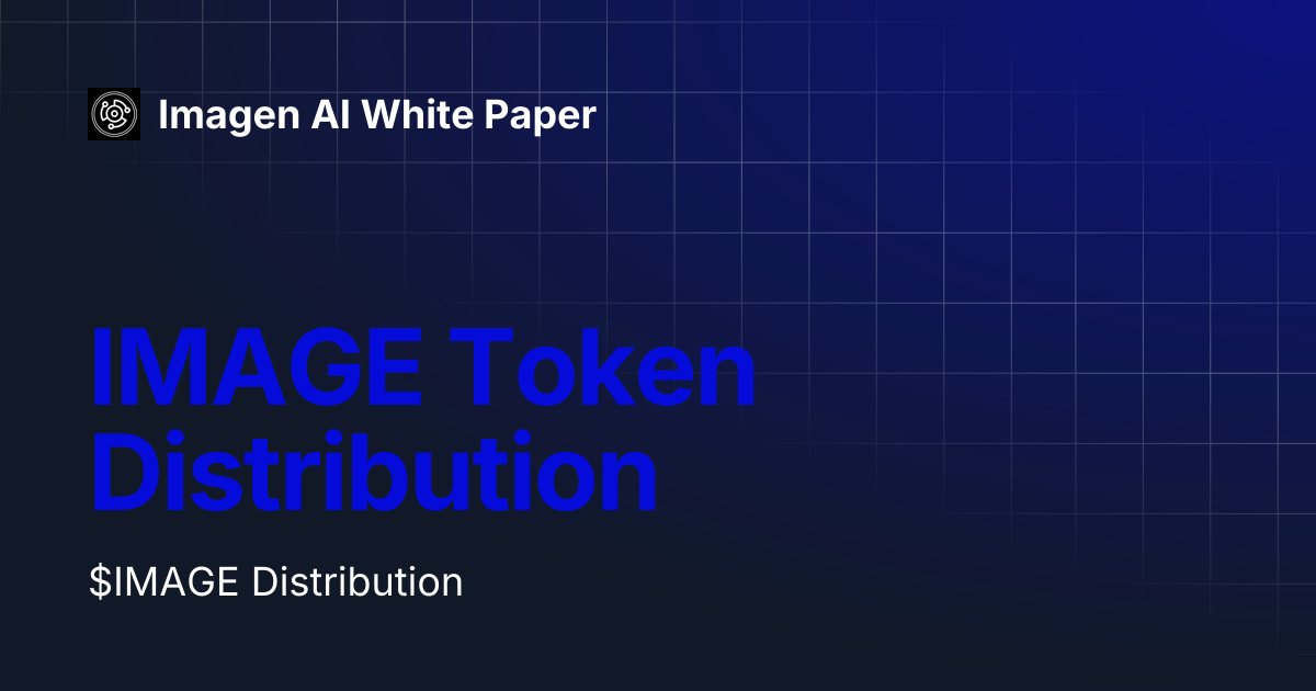 IMAGE Token Distribution | Imagen AI White Paper